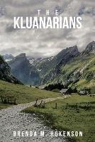 The Kluanarians - Brenda M Hokenson - cover