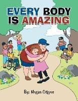 Every Body Is Amazing - Megan Odgers - cover