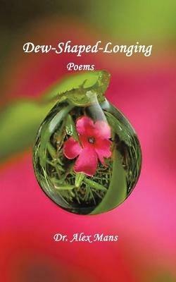 Dew-Shaped-Longing - Alex Mans - cover