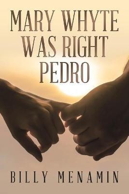 Mary Whyte Was Right Pedro - Billy Menamin - cover