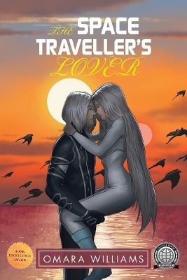 The Space Traveller's Lover - Omara Williams - cover