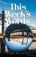 This Week's Words - Tam Mullen - cover