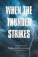 When the Thunder Strikes - Felicia Onoviran - cover