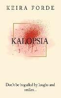 Kalopsia - Keira Forde - cover