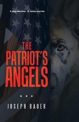 The Patriot's Angels - Joseph Bauer - cover