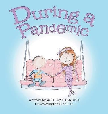 During a Pandemic - Ashley Perrotti - cover