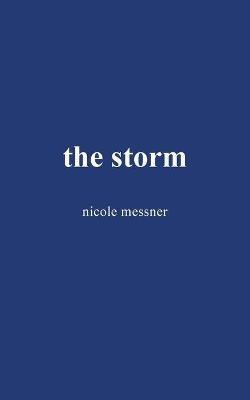 The Storm - Nicole Messner - cover
