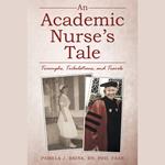 An Academic Nurse’s Tale
