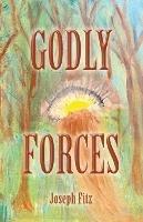 Godly Forces - Joseph Fitz - cover