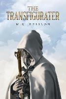 The Transfigurater - M K Epsilon - cover