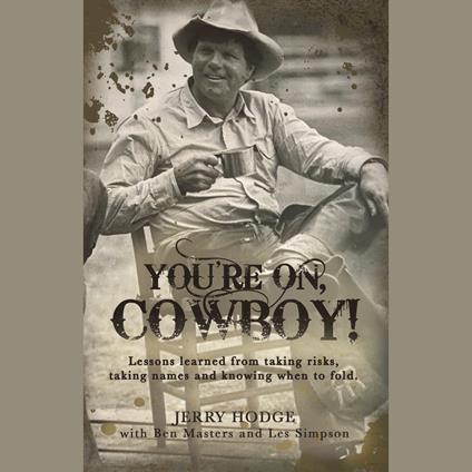 You’Re On, Cowboy!