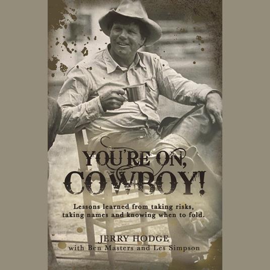 You’Re On, Cowboy!