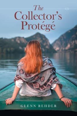 The Collector's Protégé - Glenn Rehder - cover