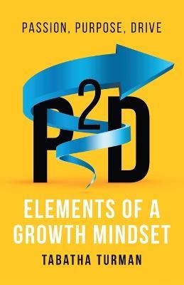 P2d: Elements of a Growth Mindset - Tabatha Turman - cover