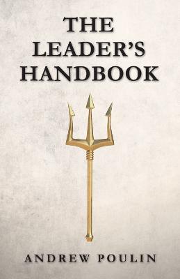 The Leader's Handbook - Andrew Poulin - cover