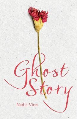 Ghost Story - Nadia Vires - cover