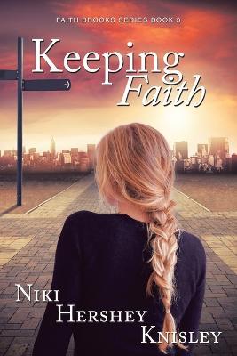 Keeping Faith - Niki Hershey Knisley - cover