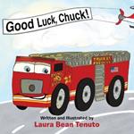 Good Luck, Chuck!: Based on a true event from June of 2022, readers are invited to relive the local Roswell fire truck 'push-in' ceremony where the new truck, Chuck, took the place of the old truck, Rusty, who was retiring.