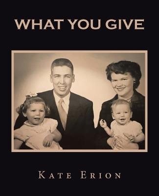 What You Give - Kate Erion - cover