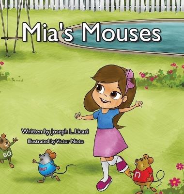 Mia's Mouses: Mia and her mouse friends learn about plural nouns - Joseph L Licari - cover