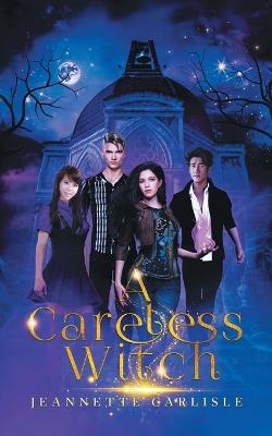 A Careless Witch - Jeannette Carlisle - cover