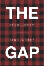 The Gap: A Place in History