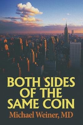 Both Sides of the Same Coin - Michael Weiner - cover
