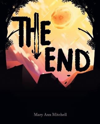The End - Mary Ann Mitchell - cover