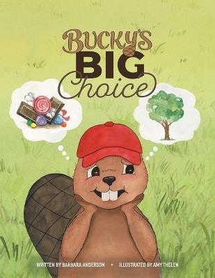 Bucky's Big Choice - Barbara Anderson - cover