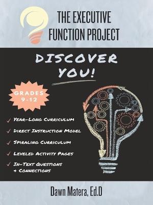 The Executive Function Project: Discover You! - Dawn Matera Ed D - cover
