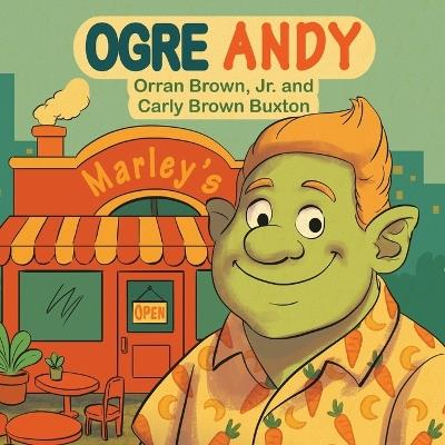 Ogre Andy - Orran Brown,Carly Brown Buxton - cover