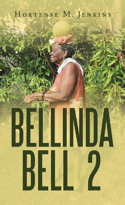 Bellinda Bell 2 - Hortense M Jenkins - cover
