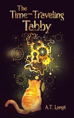 The Time-Traveling Tabby - A T Langit - cover