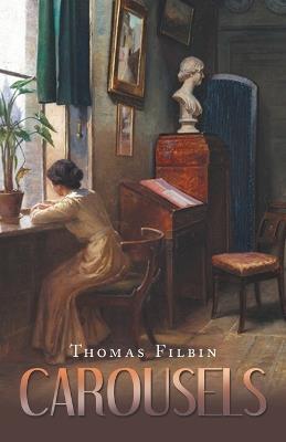 Carousels - Thomas Filbin - cover