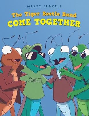 The Tiger Beetle Band: Come Together - Marty Funcell - cover