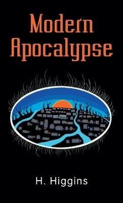 Modern Apocalypse - H Higgins - cover