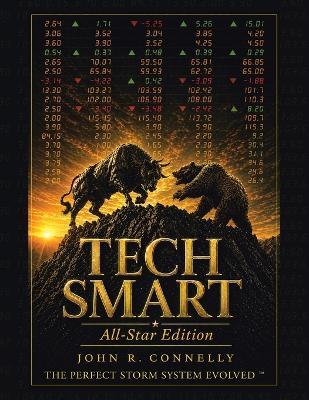 TECHSMART All-Star Edition: The Perfect Storm System Evolved - John R Connelly - cover