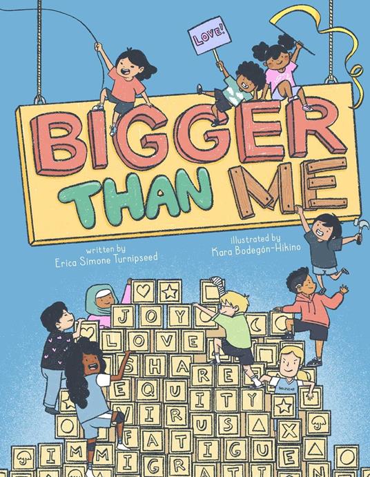 Bigger Than Me - Erica Simone Turnipseed,Kara Bodegón-Hikino - ebook