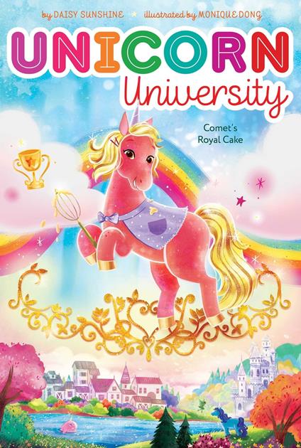 Comet's Royal Cake - Daisy Sunshine,Monique Dong - ebook