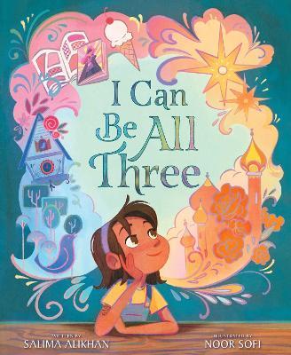 I Can Be All Three - Salima Alikhan - cover