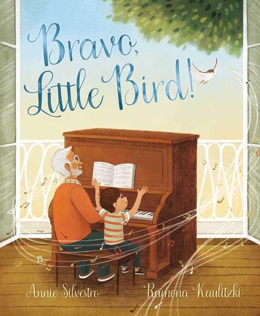 Bravo, Little Bird! - Annie Silvestro,Ramona Kaulitzki - ebook