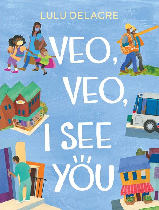 Veo, Veo, I See You - Lulu Delacre - ebook
