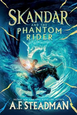 Skandar and the Phantom Rider - A F Steadman - cover