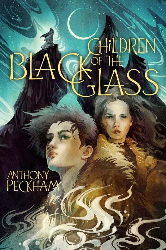Children of the Black Glass - Anthony Peckham - ebook