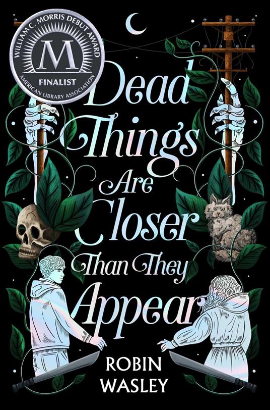 Dead Things Are Closer Than They Appear - Robin Wasley - ebook