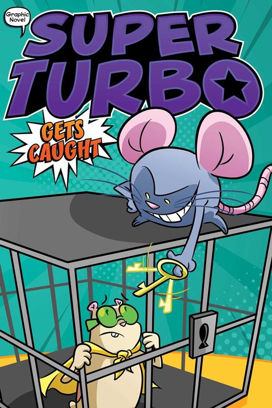 Super Turbo Gets Caught - Edgar Powers,Glass House Graphics - ebook