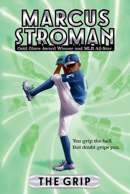 The Grip - Marcus Stroman - cover