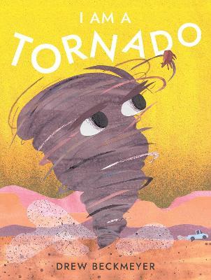 I Am a Tornado - Drew Beckmeyer - cover