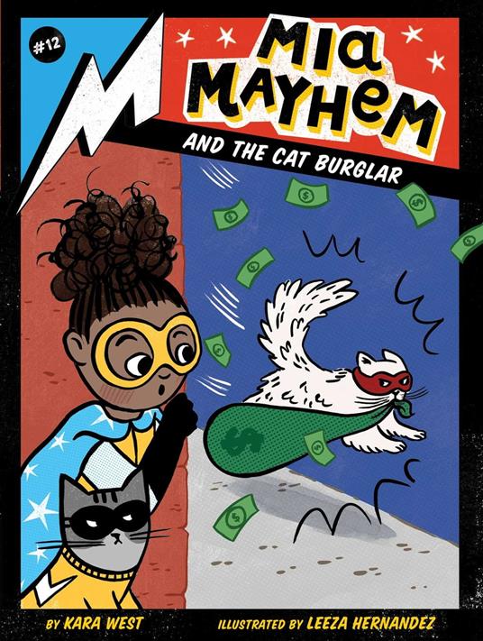 Mia Mayhem and the Cat Burglar - Kara West,Leeza Hernandez - ebook