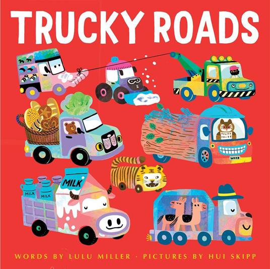 Trucky Roads - Lulu Miller,Hui Skipp - ebook
